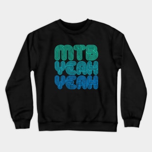 mountain bike mtb gift cycling bicycle mountain biker Crewneck Sweatshirt